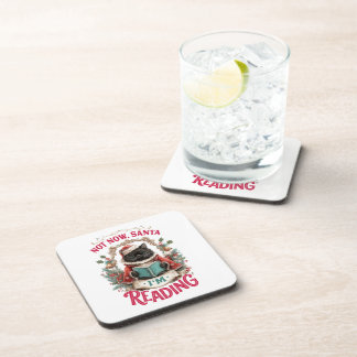 Not Now Santa I'm Reading  Beverage Coaster