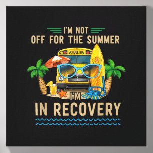 Not Off For The Summer In Recovery Teacher Funny Canvas Photo Tile