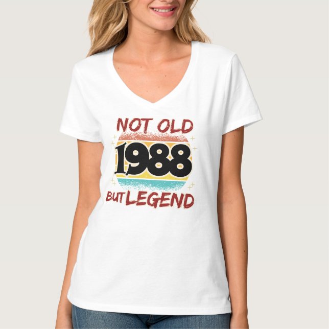 Not Old but Legend 1988 T-Shirt (Front)