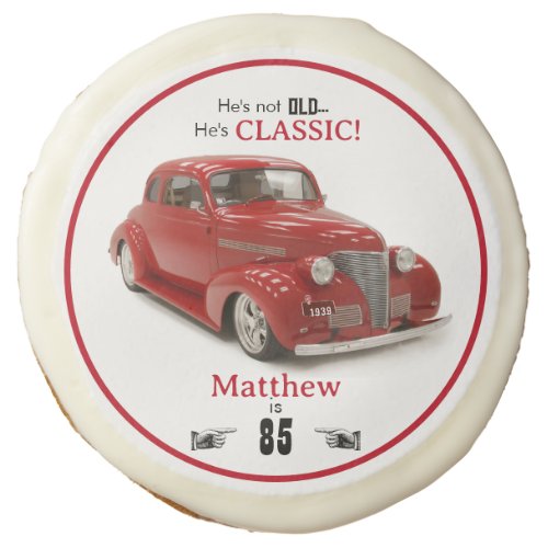 Not Old Classic Red Coupe 85th Birthday Sugar Cookie