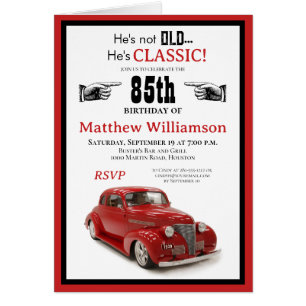 Not Old, Classic Red Coupe 85th Birthday w Details Cards