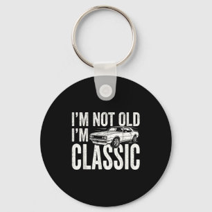 Not old classic retro muscle car funny father's keychain