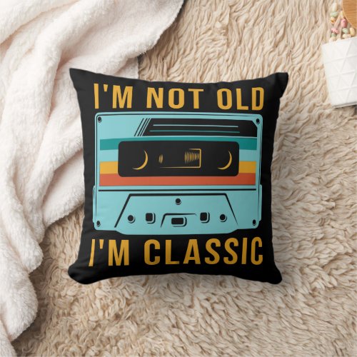Not old im classic vintage retro cassette tape throw pillow