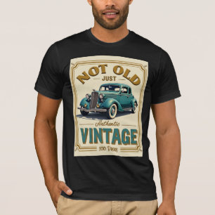 Not Old Just Vintage – Authentic Classic Car Shirt