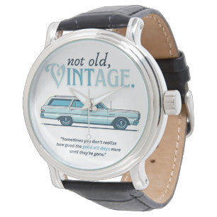 Not old, Vintage (StationWagons) Watch
