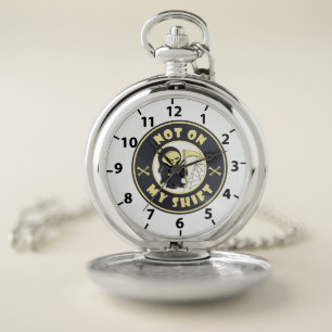 Not on my shift Grim Reaper Halloween quote Pocket Watch