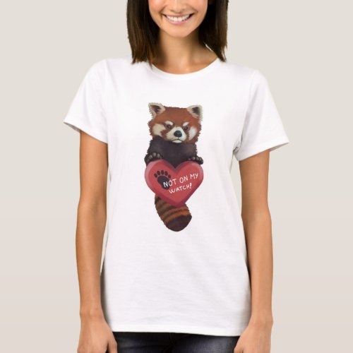 Not On My Watch _ Red Panda With Heart T_Shirt