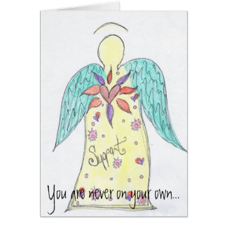 Not On Your Own Angel Card