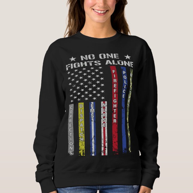 Not One Fights Alone u2013 Corrections u2013 Dispa Sweatshirt (Front)