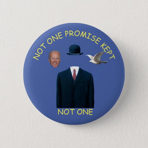 Not one promise kept button
