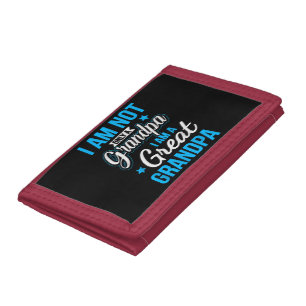 Not Only A Grandpa I Am A Great Grandpa Trifold Wallet