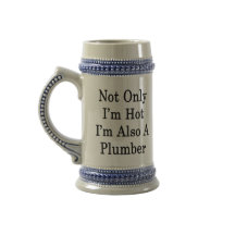 Not Only I'm Hot I'm Also A Plumber