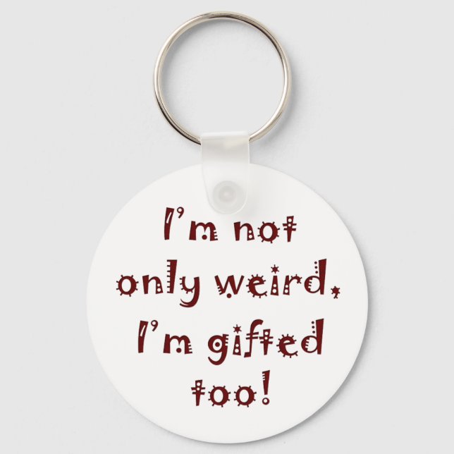 Not Only Weird Keychain (Front)