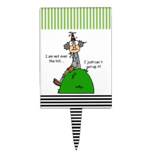 Not Over the Hill Humor Cake Topper