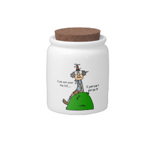 Not Over the Hill Humor Candy Jar