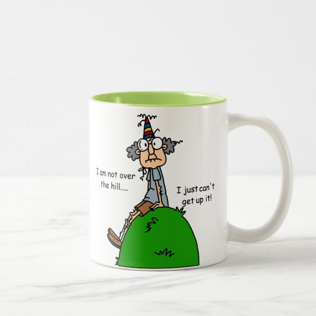 Not Over the Hill Humor Two-Tone Coffee Mug (Right)