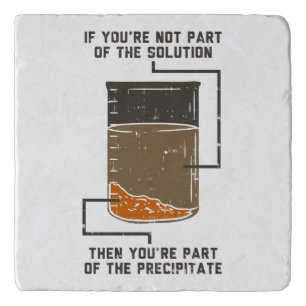 Not Part of the Solution Funny Chemistry Gag Trivet
