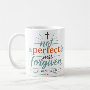 Not Perfect Just Forgiven Christian Faith Quote Coffee Mug