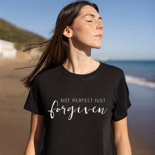 Not Perfect Just Forgiven Christian  T_Shirt