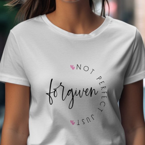 Not Perfect Just Forgiven with Hearts T_Shirt