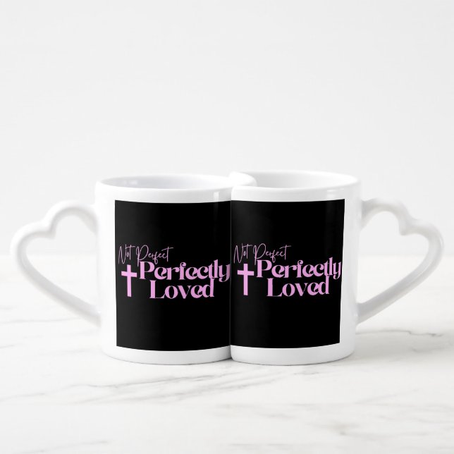 Not Perfect Perfectly Loved  Coffee Mug Set (Front Nesting)