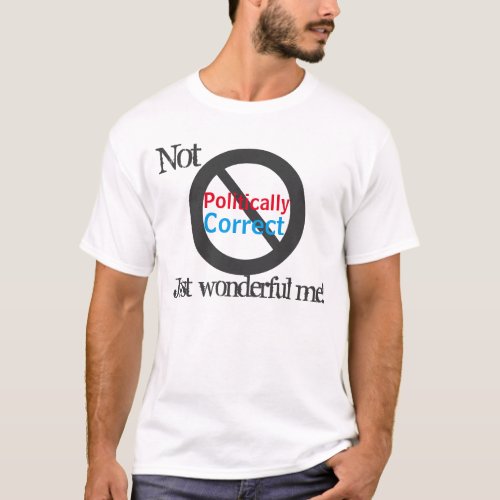 Not Politically Correct Blue Red 2016 T_Shirt
