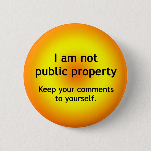 Not Public Property Pinback Button (Front)