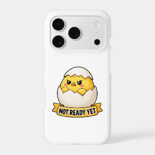 Not Ready Yet Funny Chick Meme iPhone 17 Pro Case