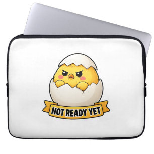 Not Ready Yet Funny Chick Meme Laptop Sleeve