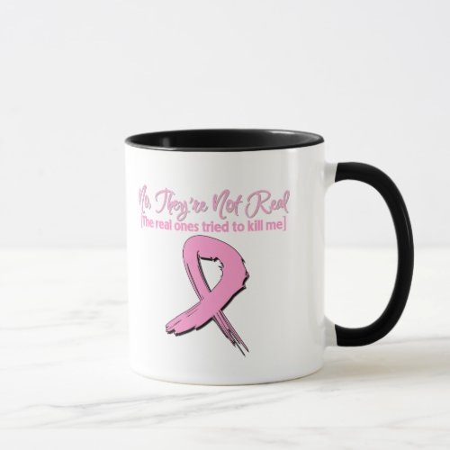 Not RealFake Breast Cancer Mug