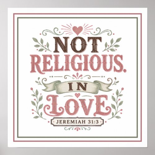 Not Religious In Love Christian Quote Wall Art