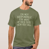 Funnys For Men With Funny Saying Sarcastic Funny Shirt