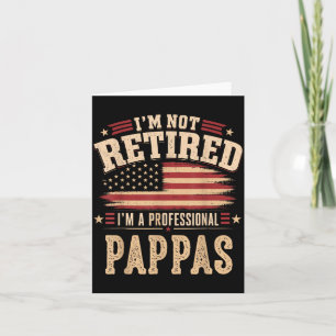 Not Retired A Professional Pflying Bisons Fathers Card