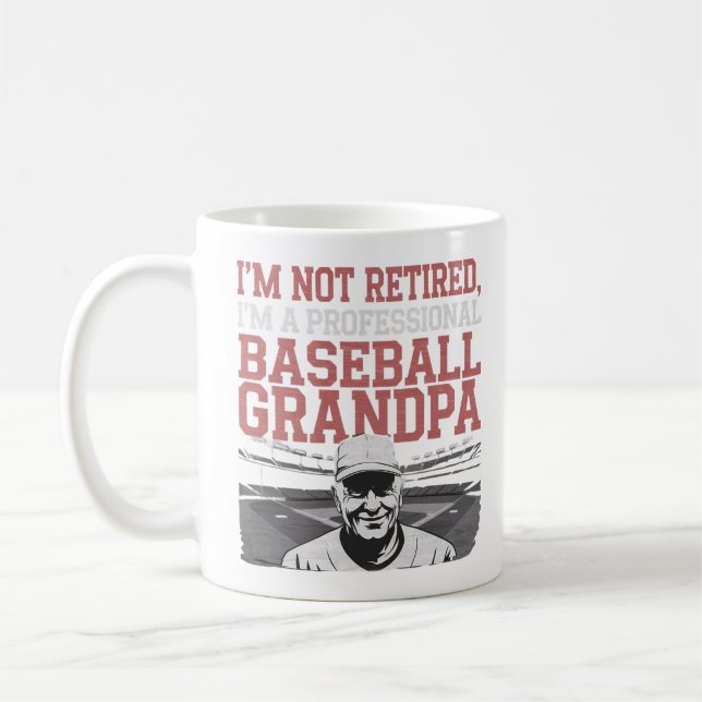 Not Retired – Just a Baseball Pro Coffee Mug (Left)