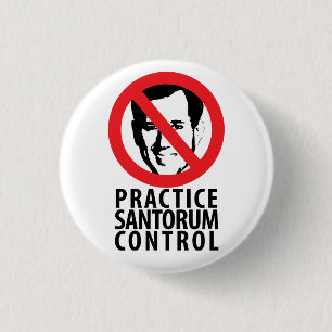 Not Rick Santorum in 2012 Pinback Button