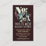 NOT Rocket Science Business Card<br><div class="desc">Sometimes it's best to be clear, right out of the gate, that your clients are asking you for something that looks stupendously difficult to them... but you, a skilled professional, can eat it up for breakfast and still feel a little peckish afterwards. It's NOT rocket science. To you. This is...</div>