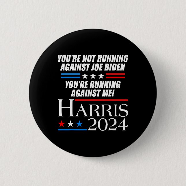 Not Running Against Joe Biden - Kamala Harris Deba Button (Front)