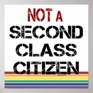 Not Second Class Citizen Posters