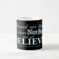 https://rlv.zcache.com/not_seen_and_yet_believe_bible_verse_on_faith_magic_mug-r3fc4857adeac41d1a05d00793f623882_x7j1w_8byvr_200.webp