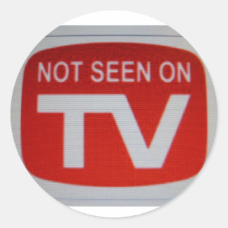 Not Seen On TV Classic Round Sticker