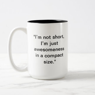 "Not Short, Just Awesome" Mug | Personalized Gift