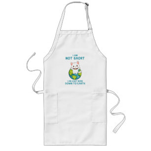 Not Short, Just Down to Earth – Cat Humor Long Apron