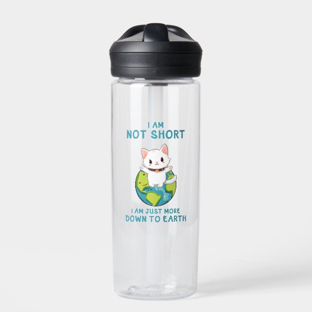 Not Short, Just Down to Earth – Cat Humor Water Bottle (Front)