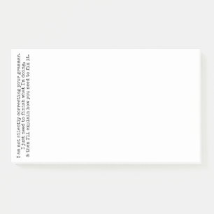 Not Silently Correcting Your Grammar (Yet) Post-it Notes