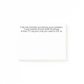 Not Silently Correcting Your Grammar (Yet) Post-it Notes