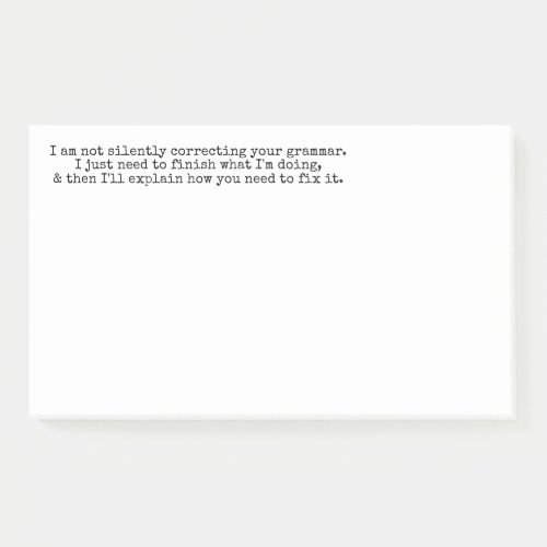 Not Silently Correcting Your Grammar Yet Post_it Notes