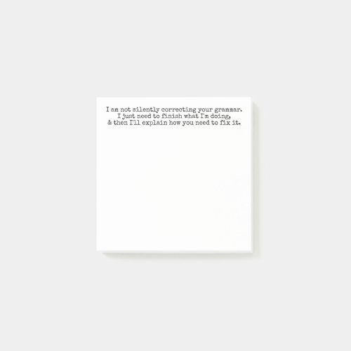 Not Silently Correcting Your Grammar Yet Post_it Notes