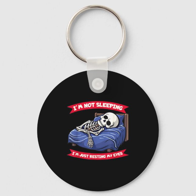 Not Sleeng Im Just Resting, My Eyes Funny Fathers  Keychain (Front)