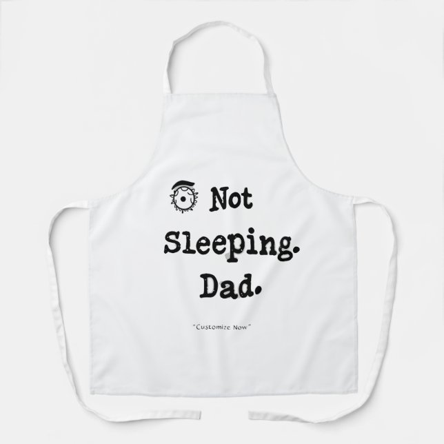 Not Sleeping Dad Apron – BBQ Nap Master Gift (Front)