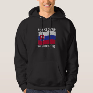 Not Slovak But Supportive National Flag Inspiratio Hoodie